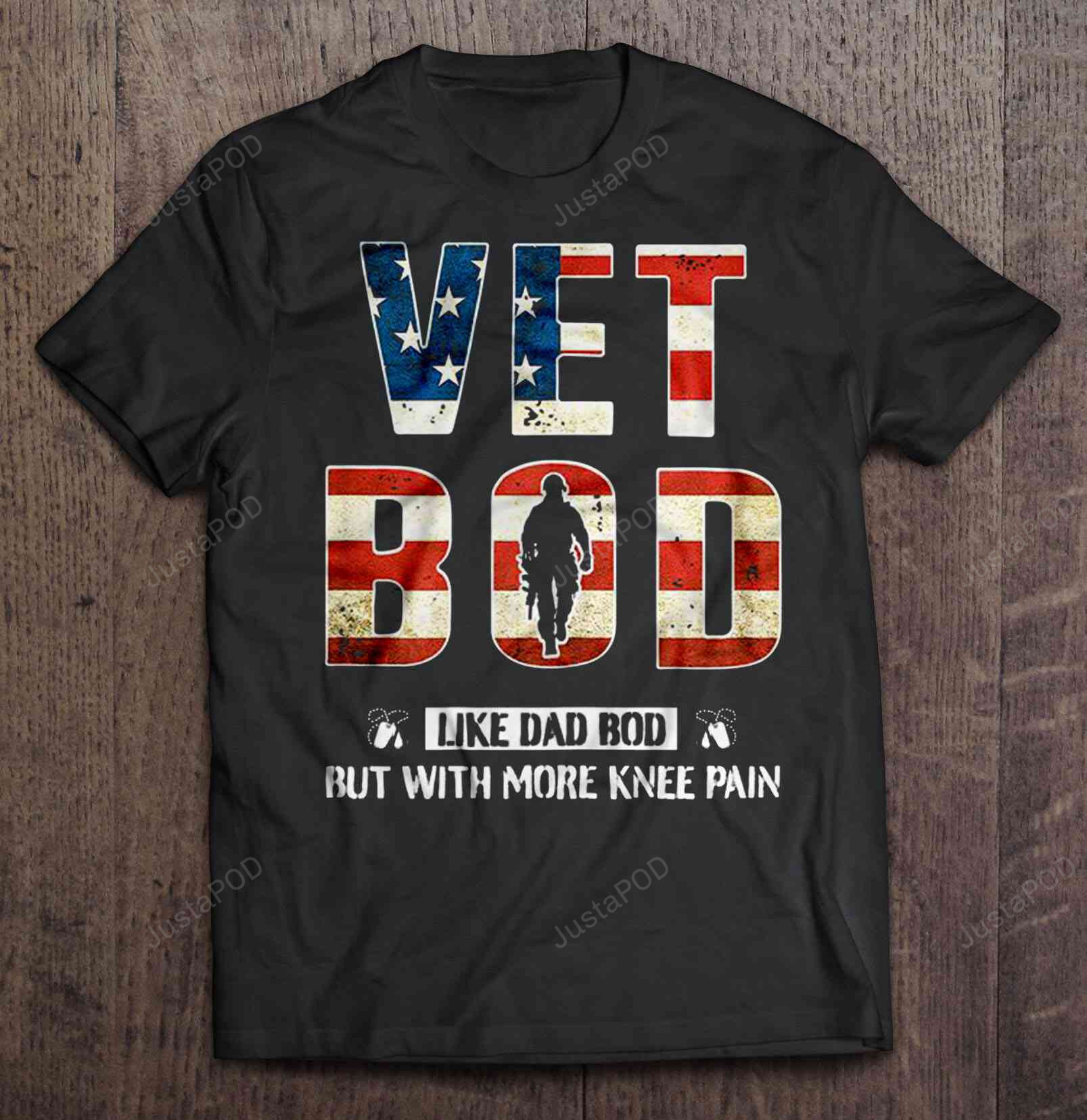 Vet Bod Like Dad Bod But With More Knee Pain T-Shirt Gift For Veteran Dad From Son Daughter On Father’S Day