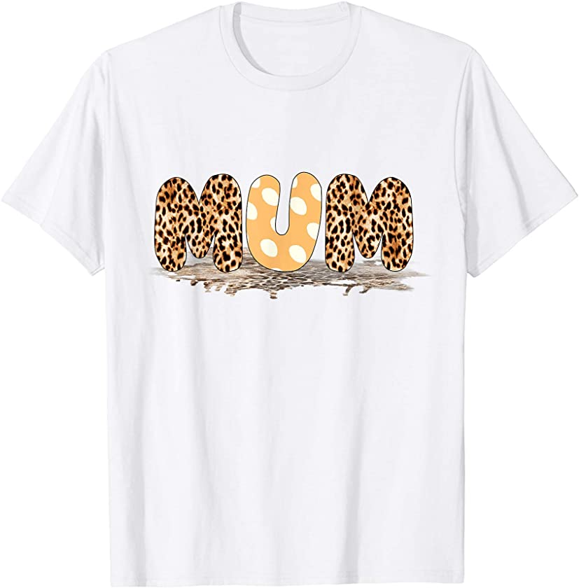 Bluey Mum Leopard For Moms On Mother’s Day T-Shirt