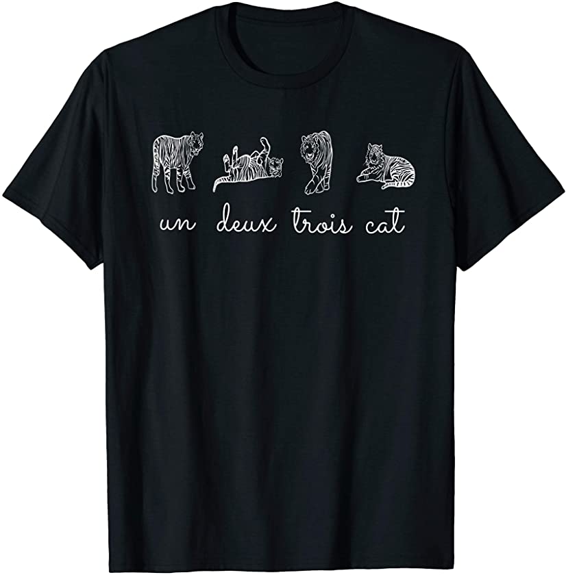 Un Deux Trois Cat Tigers French Joke T-Shirt