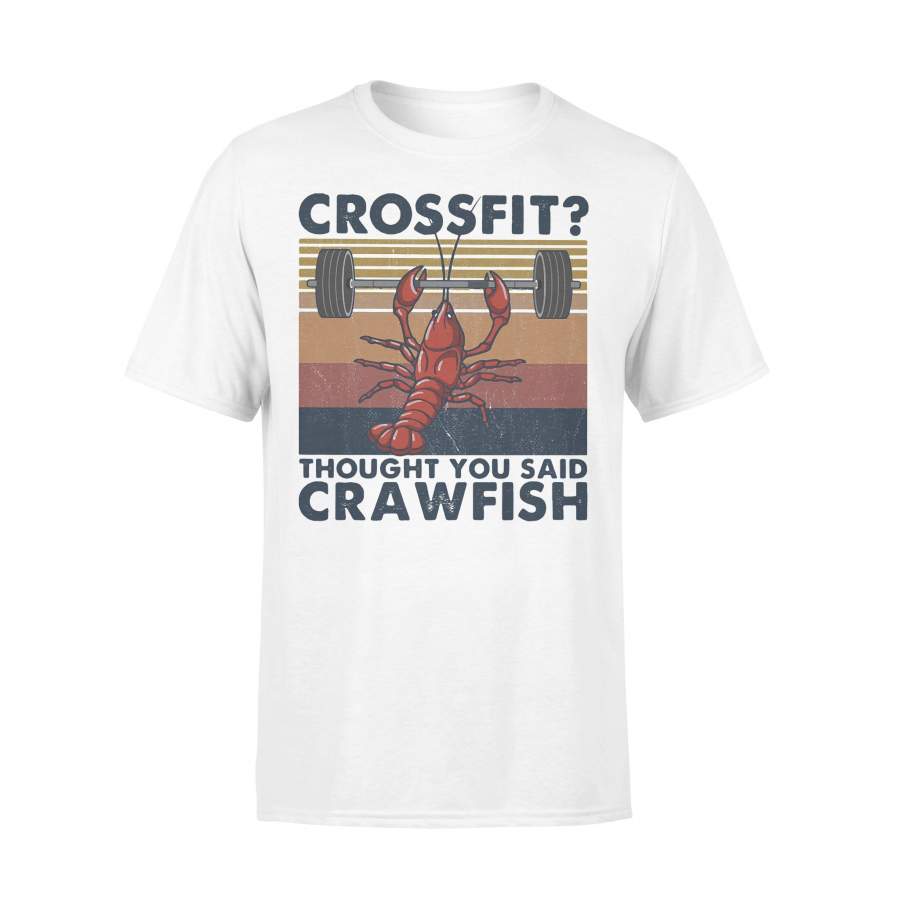 Crossfit I Thought You Said Crawfish Vintage Retro T-shirt