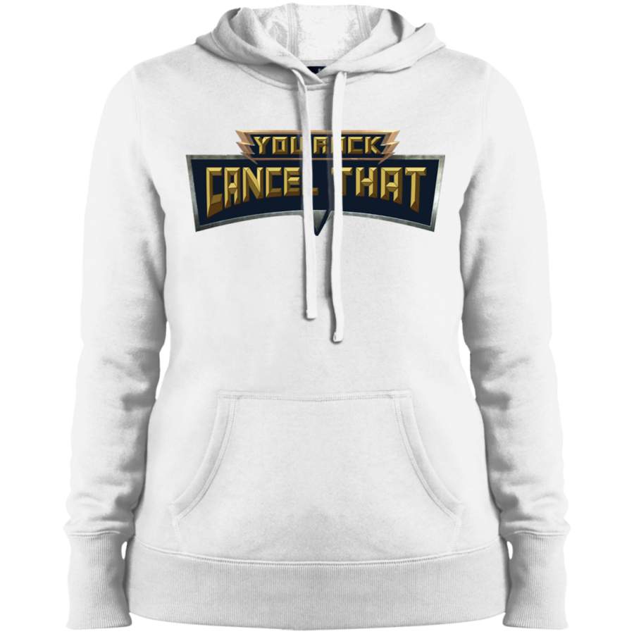 AGR You Rock Cancel That Smite Ladies’ Pullover Hooded Sweatshirt