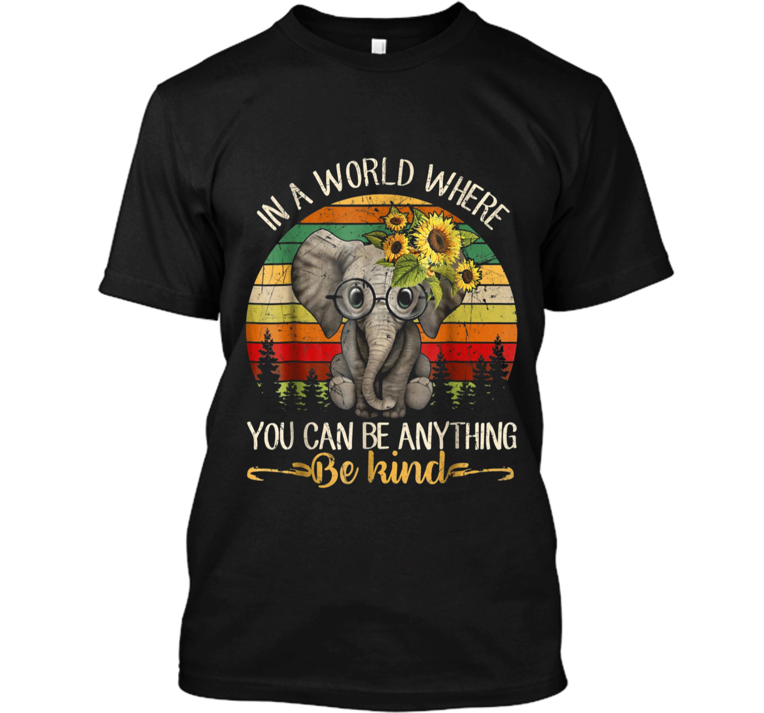 In A World Where You Can Be Anything Be Kind Custom Ultra Cotton Shirt