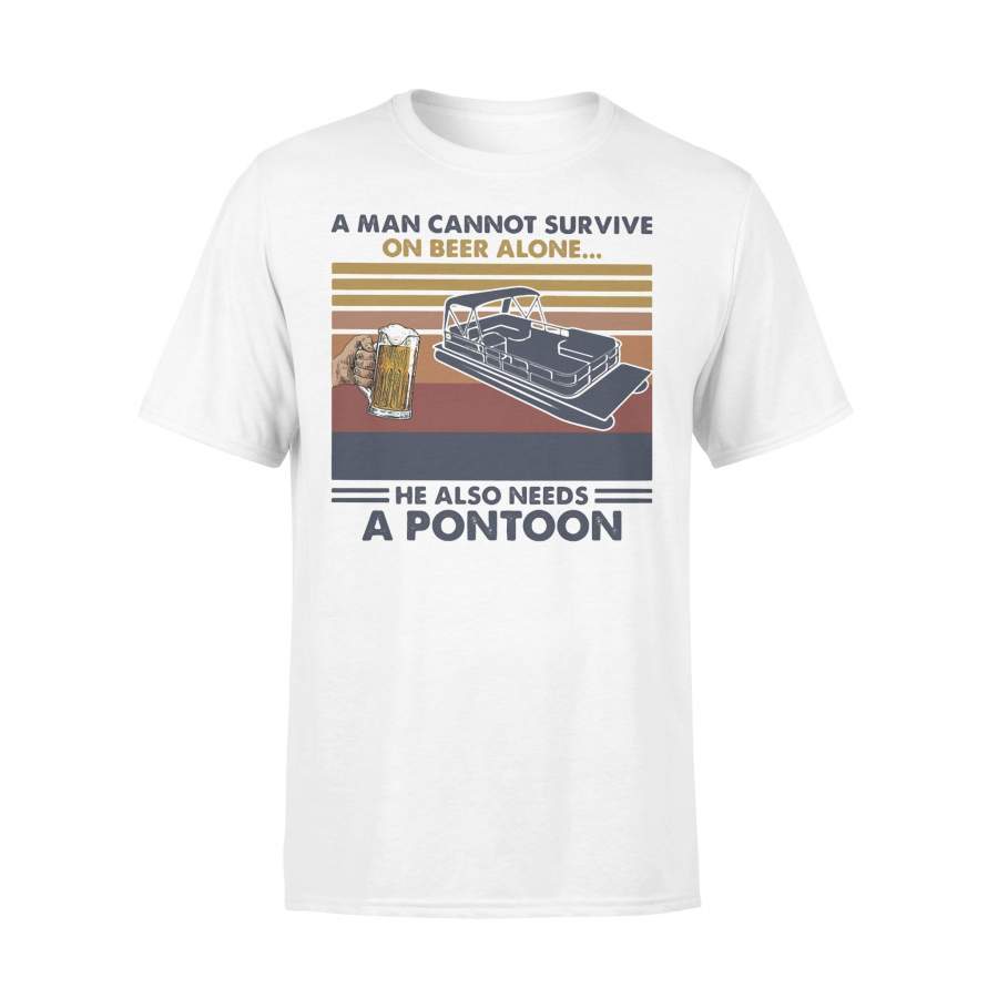 A Man Cannot Survive On Beer Alone He Also Needs A Pontoon Vintage Retro T-shirt