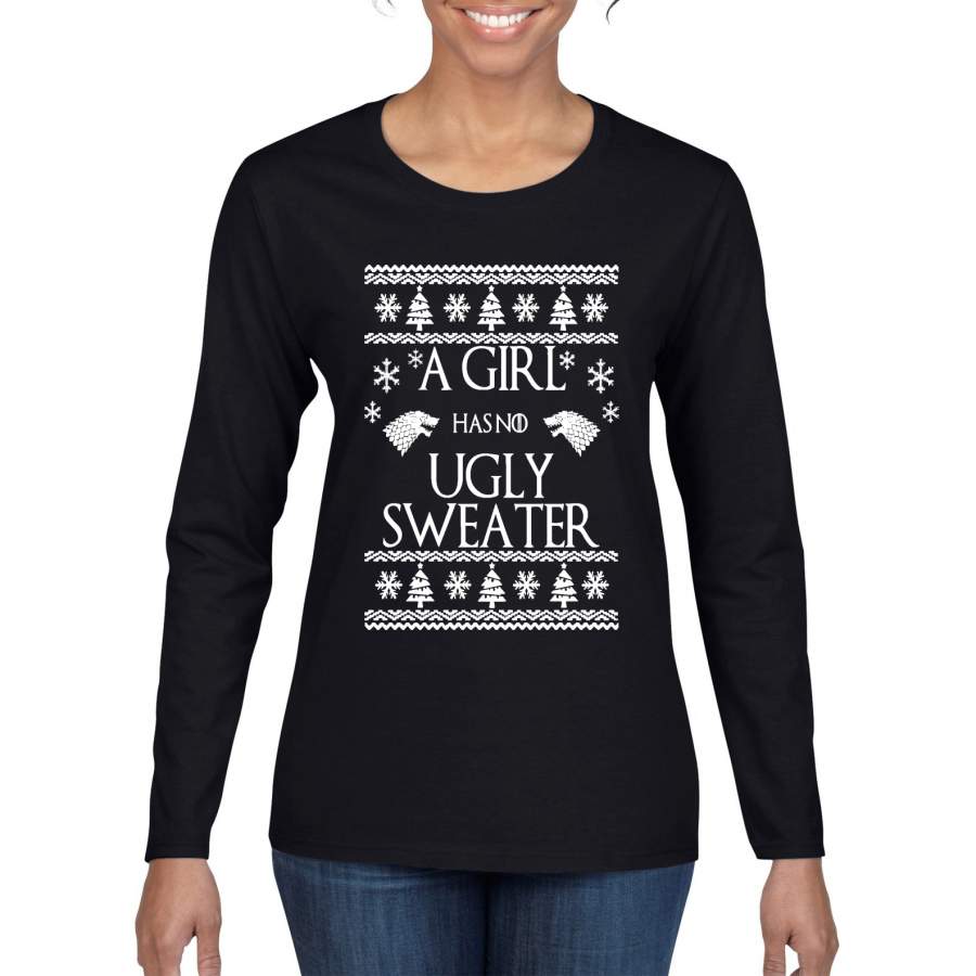 A Girl Has No Ugly Sweater Christmas Womens Graphic Long Sleeve T-Shirt