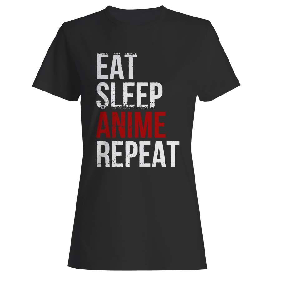 Eat Sleep Anime Repeat Woman’s T-Shirt