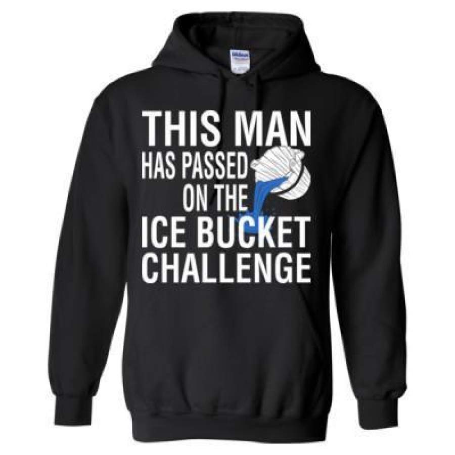 AGR This Man Has Passed On The Ice Bucket Challenge – Heavy Blend™ Hooded Sweatshirt