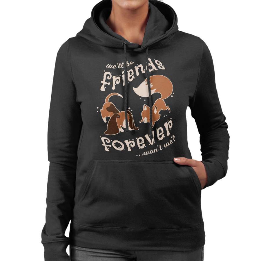 Wont We Fox And The Hound Women’s Hooded Sweatshirt