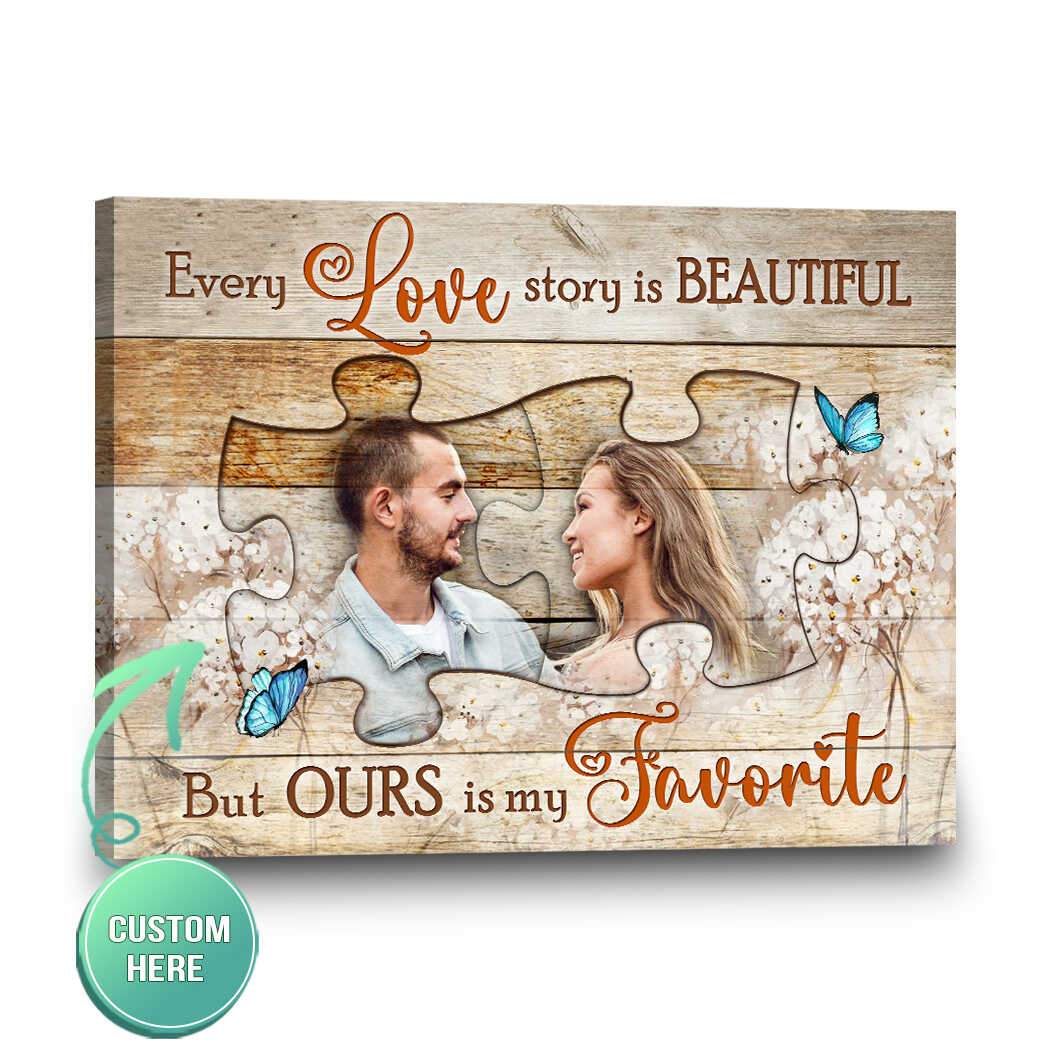 Stunning Gift Personalized Canvas Print Puzzle Custom Photo Ours Is My Favorite