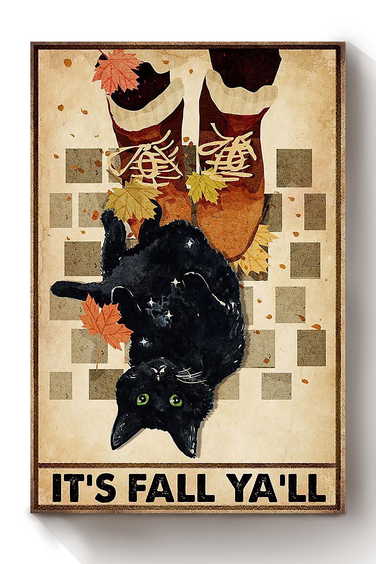 Cat Its Fall Yall Animal Wall Art Gift For Cat Lover International Cat Day Kitten Foster Canvas