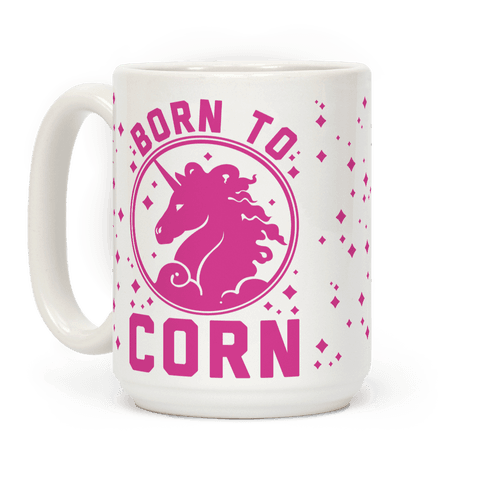 Born To Corn Coffee Mug