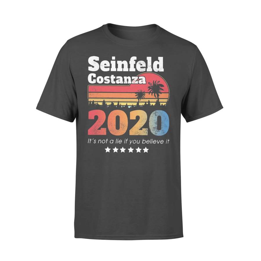 Seinfeld Costanza 2020 It’s Not A Lie If You Believe It Vintage T-shirt