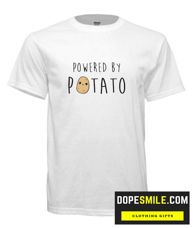 Powered by Potato cool T Shirt