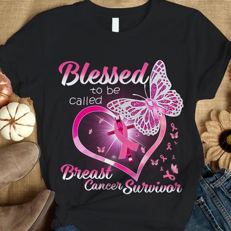 Blessed To Be Called, Pink Ribbon Heart & Butterfly, Breast Cancer Survivor Awareness Shirt