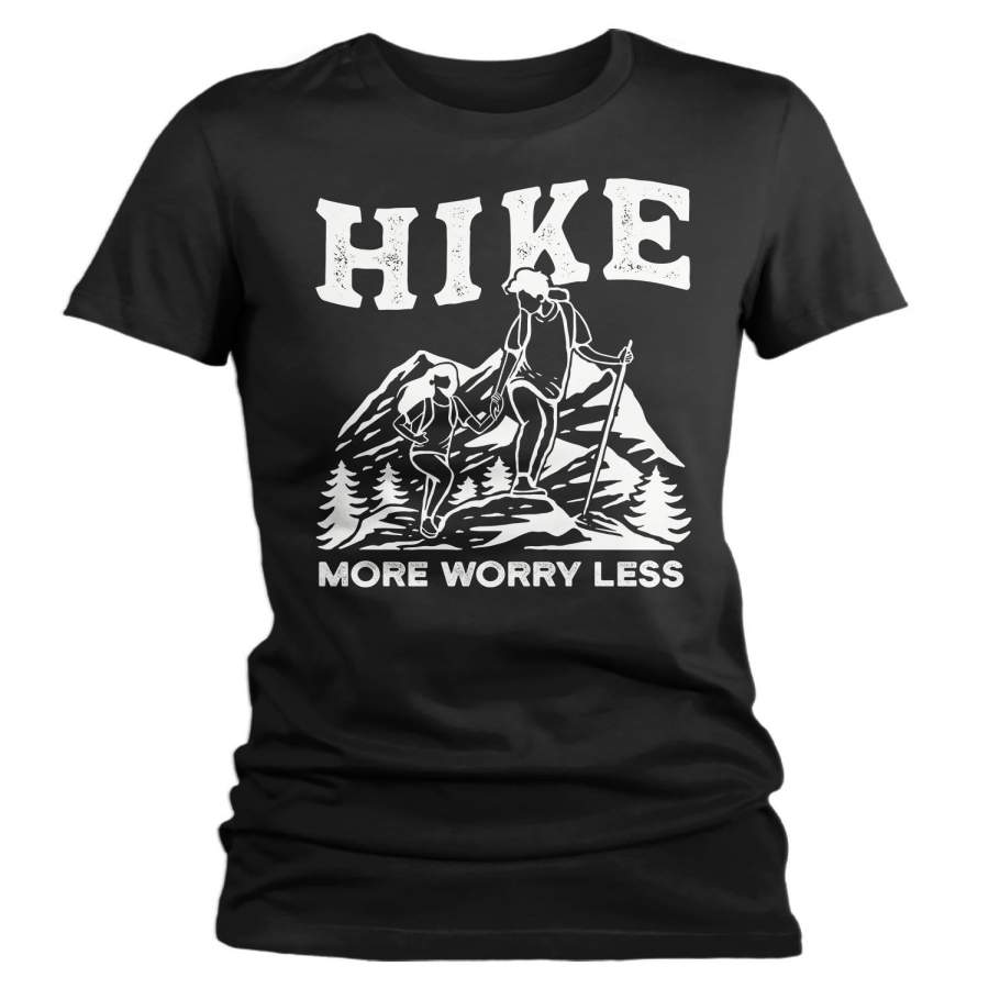 Women’s Hike More T Shirt Vintage Hiker Shirt Worry Less Shirt Hiker Gift Mountains Tee Go Hiking Shirt Ladies Woman