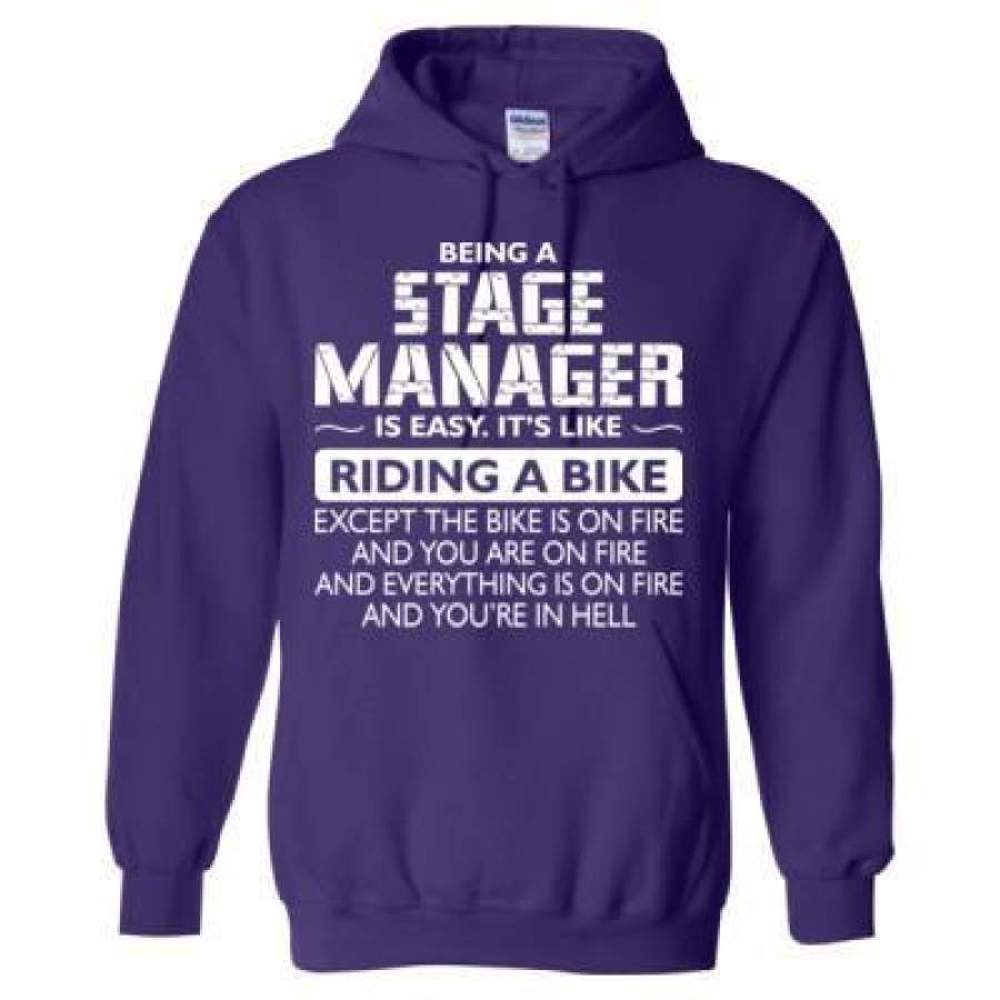 AGR Being A Stage Manager Is Easy Its Like Riding A Bike Except The Bike Is On Fire – Heavy Blend™ Hooded Sweatshirt