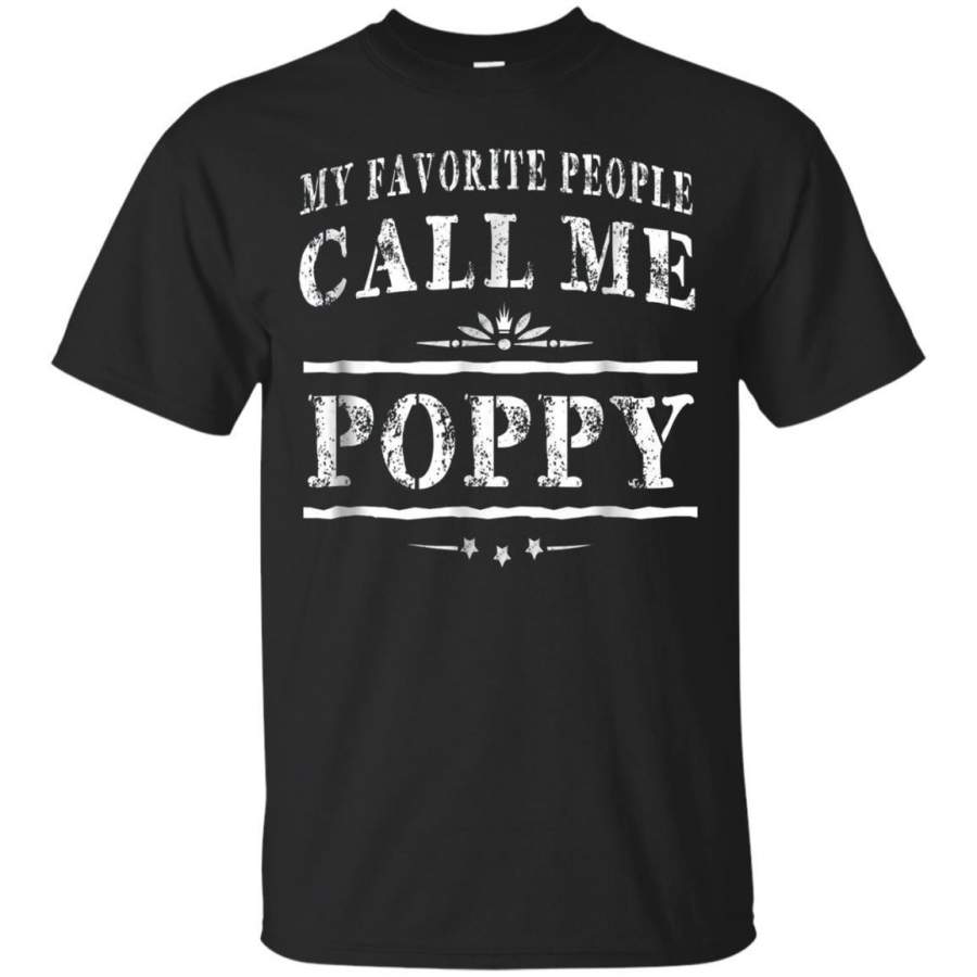 AGR My Favorite People Call Me Poppy Grandpa Gift Men Tshirt Jaq T-shirt