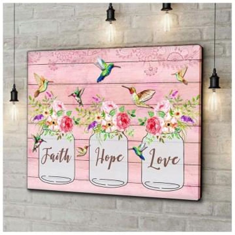 Hummingbird Flower Lovers Faith Hope Love poster canvas
