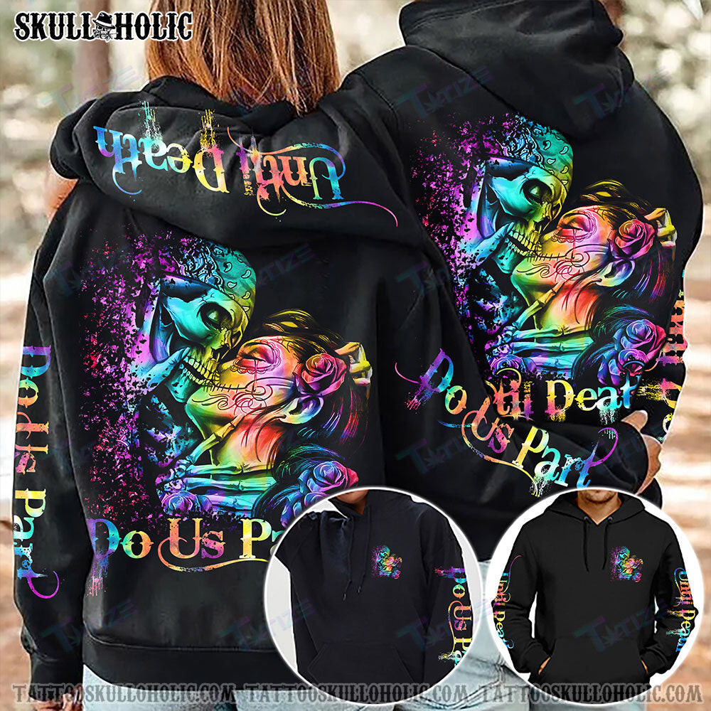 Matching Couple Shirt Do Us Part Couple Skull 3D All Over Printed Shirt, Sweatshirt, Hoodie, Bomber Jacket Size S – 5Xl