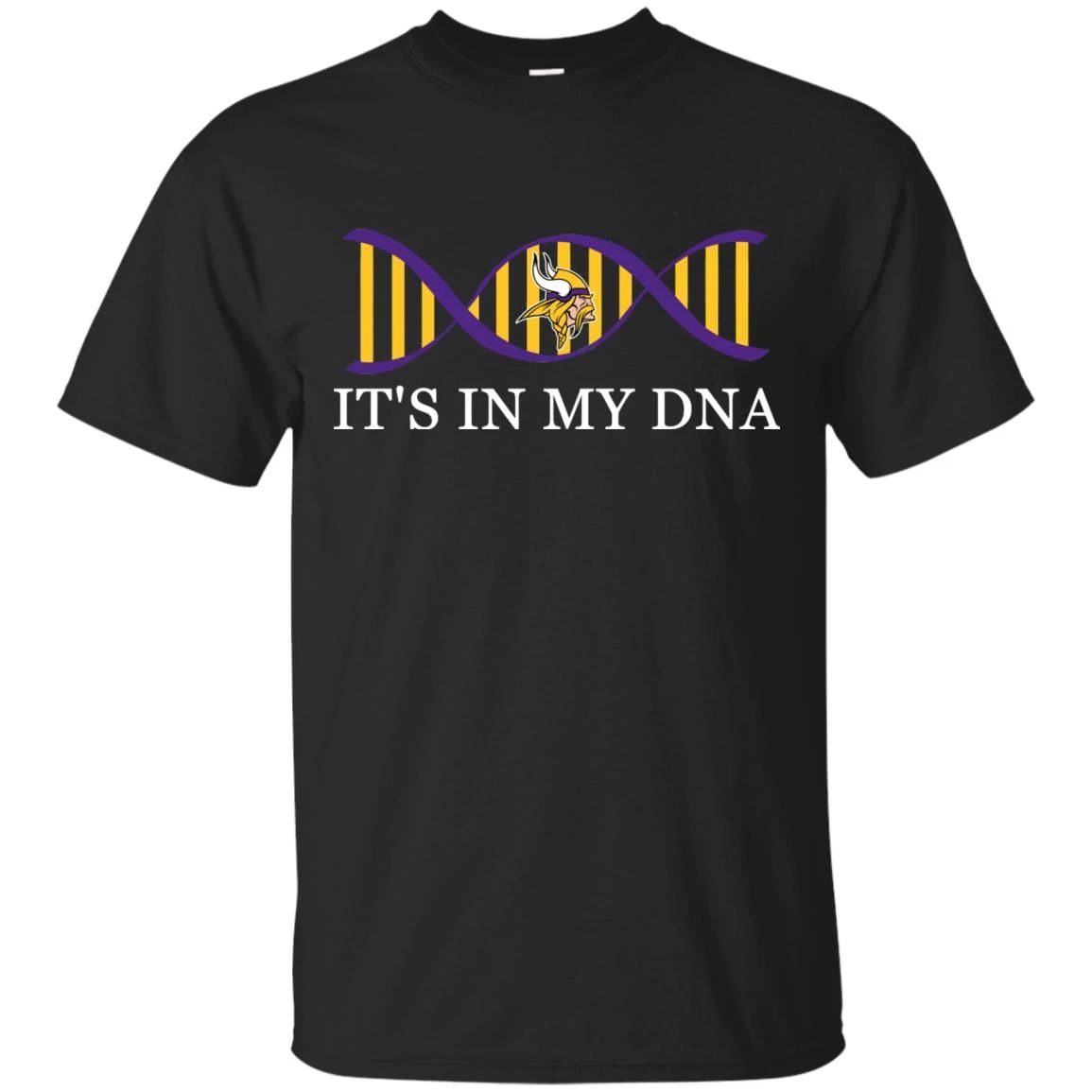 It’S In My Dna Minnesota Vikings T Shirts