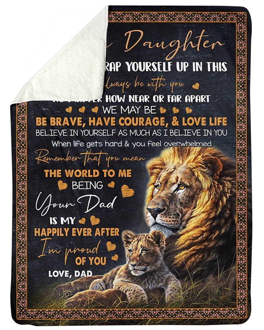 You Mean The World To Me Lion Fleece Blanket To Daughter Fleece Blanket