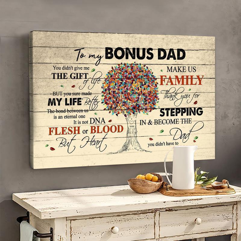 To My Bonus Dad – Gift Idea For Bonus Dad, Gift For Home Decor, Gift For Family – Horizontal Canvas Matte Canvas Wall Art