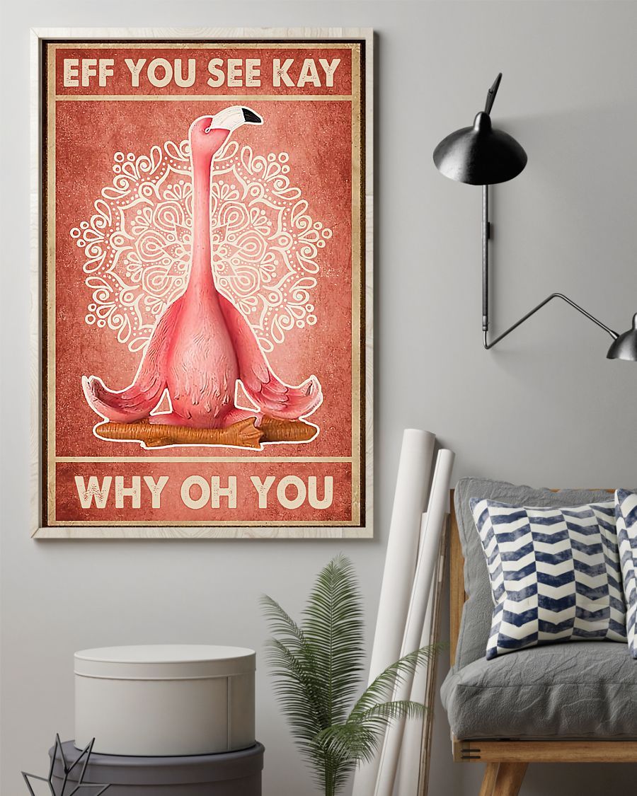 Flamingo Eff You See Kay Vertical Canvas And Poster | Wall Decor Visual Art