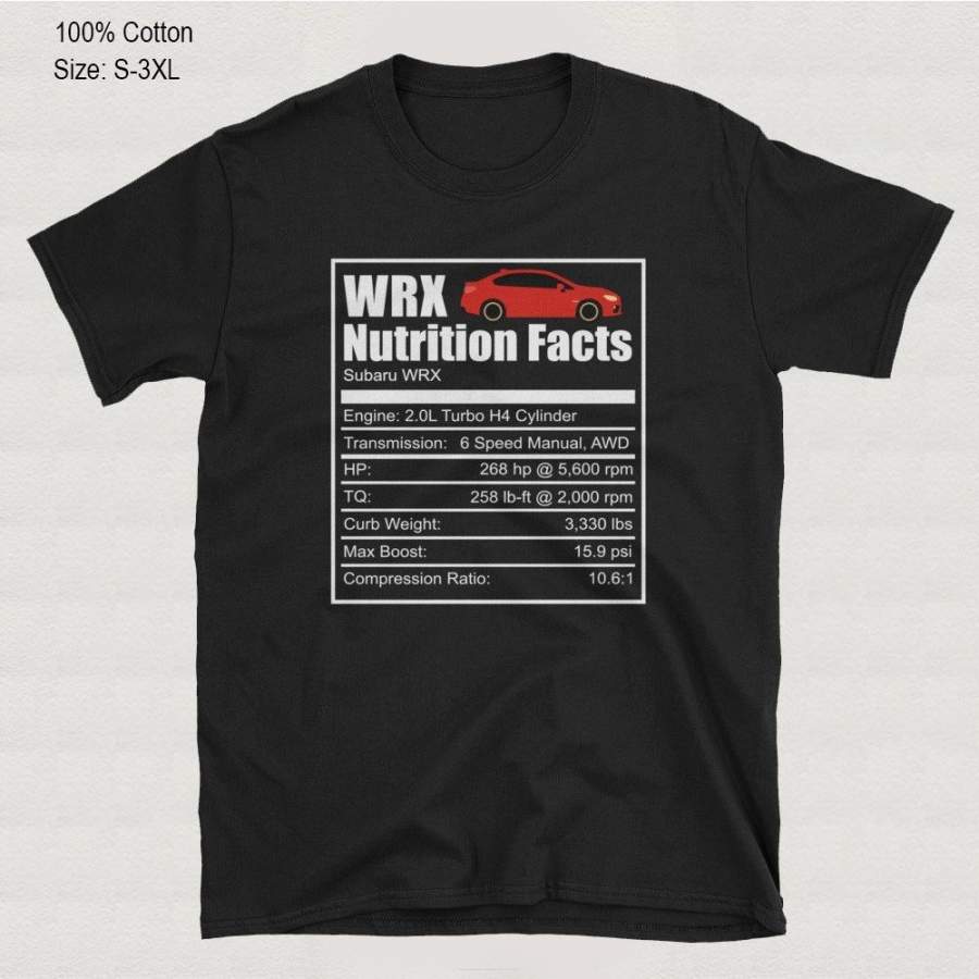Subaru Wrx Nutrition Facts Shirt – New Wrx Shirt Subaru Shirt Cotton T Shirts