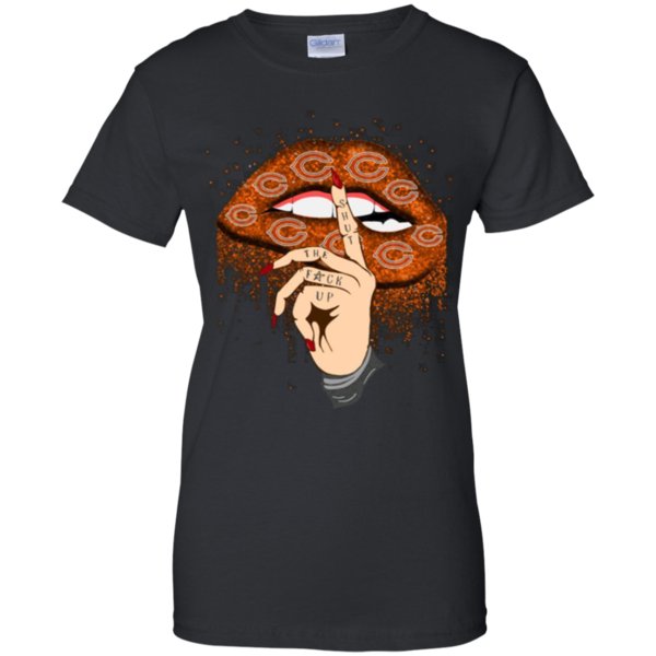 Top selling Chicago Bears Lip Shut The Fuck Up Shirt T-Shirt For Women