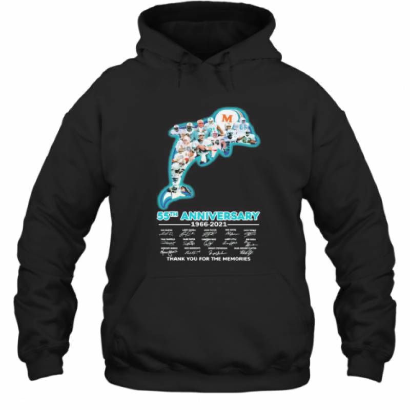 Miami Dolphins Logo 55Th Anniversary 1966 2021 Thank You For The Memories Signatures Hoodie