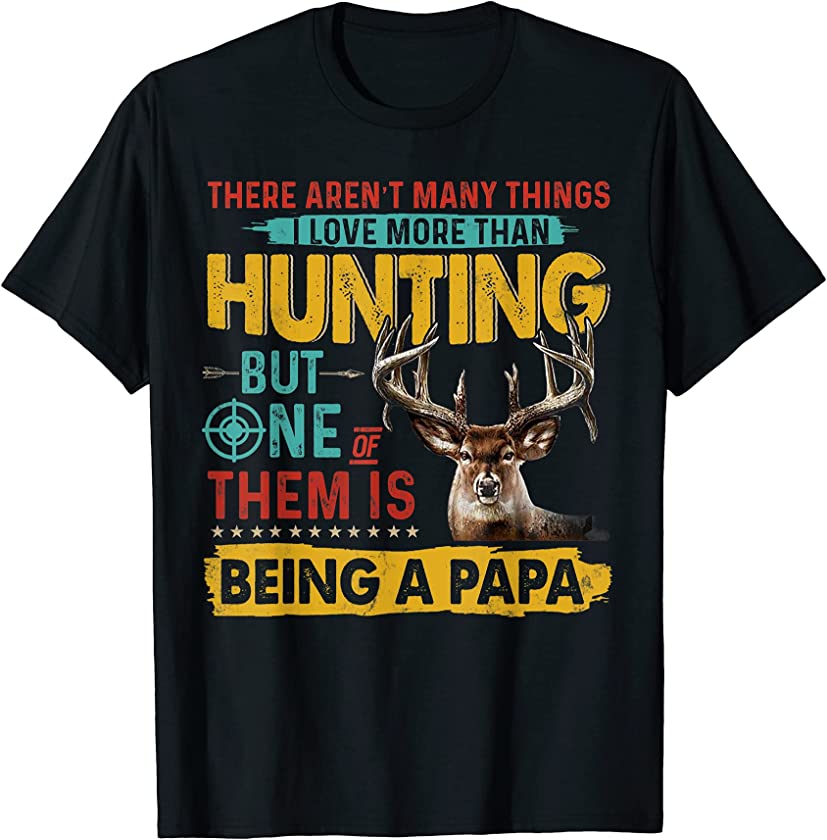 Vintage Hunting Being A Papa Father’s Day Hunting Lover T-Shirt