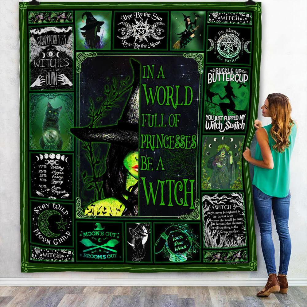 In A World Full Of Princess Be A Witch Halloween Fleece Blanket – Quilt Blanket