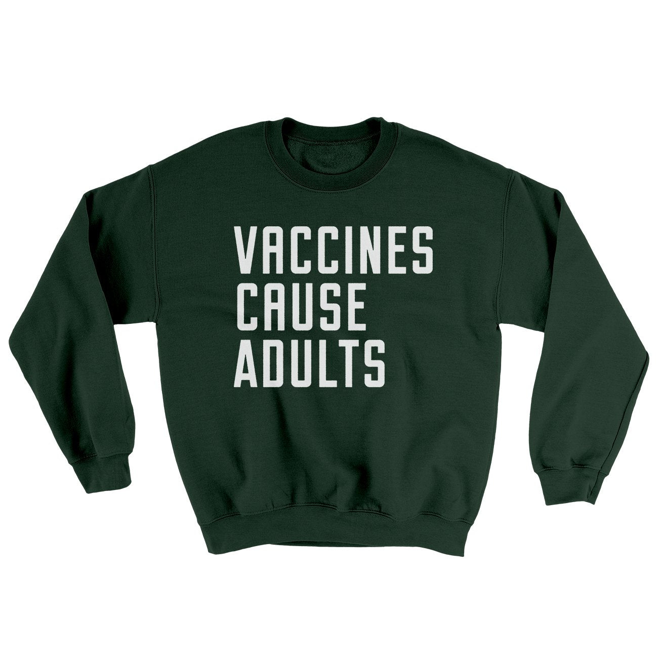 Vaccines Cause Adults Ugly Sweater