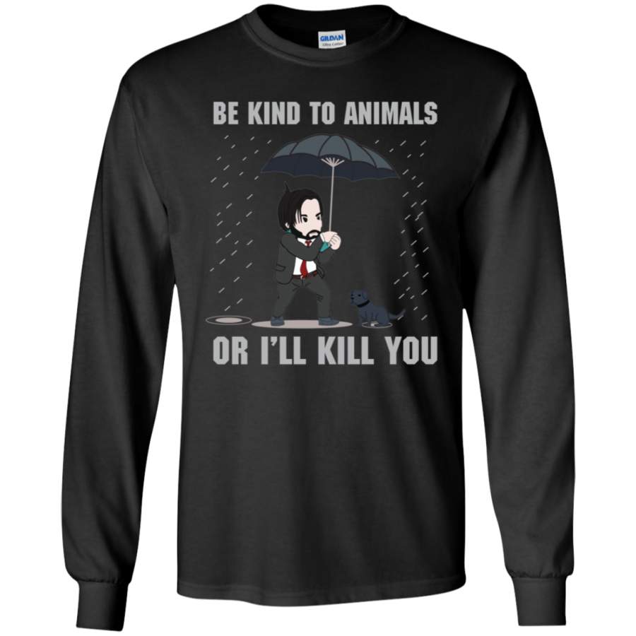 AGR JW Be Kind To Animal Or I’ll Kill You Long T-shirt