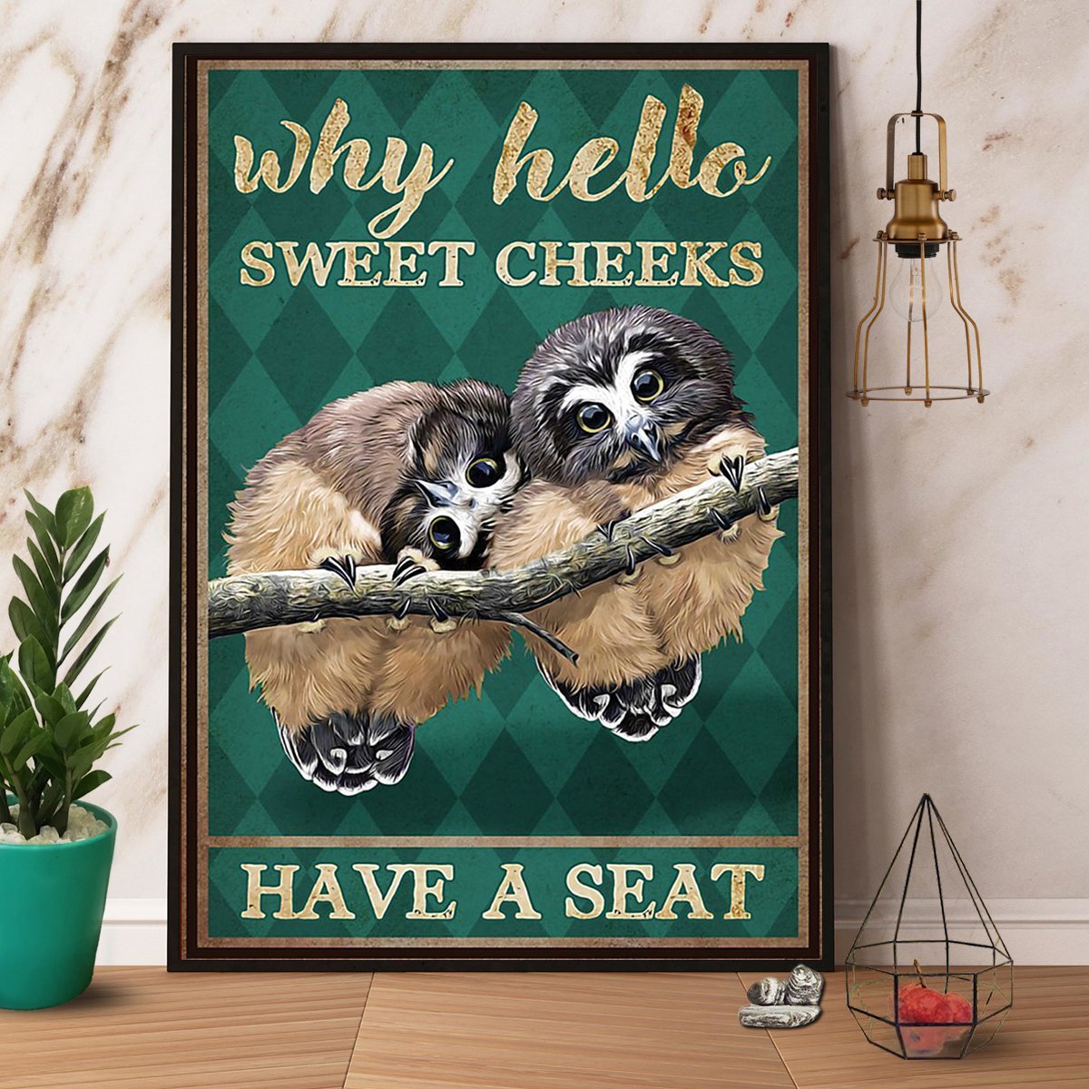 Animal Lovers Why Hello Sweet Cheeks Have A Seat Nature Life Vintage   Poster No Frame