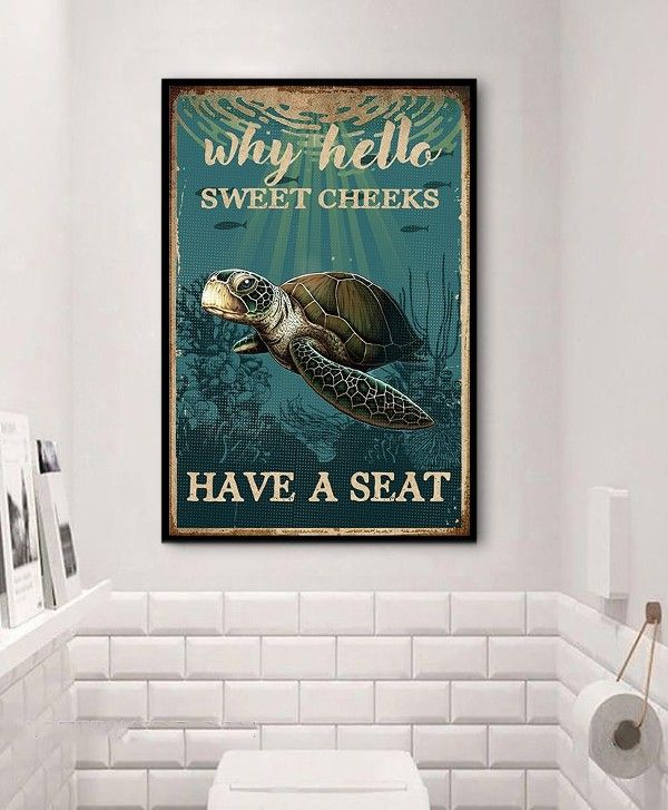 Why Hello Sweet Cheeks Have A Seat Turtle Animals Home Living Room Wall Decor Vertical Poster Canvas G95