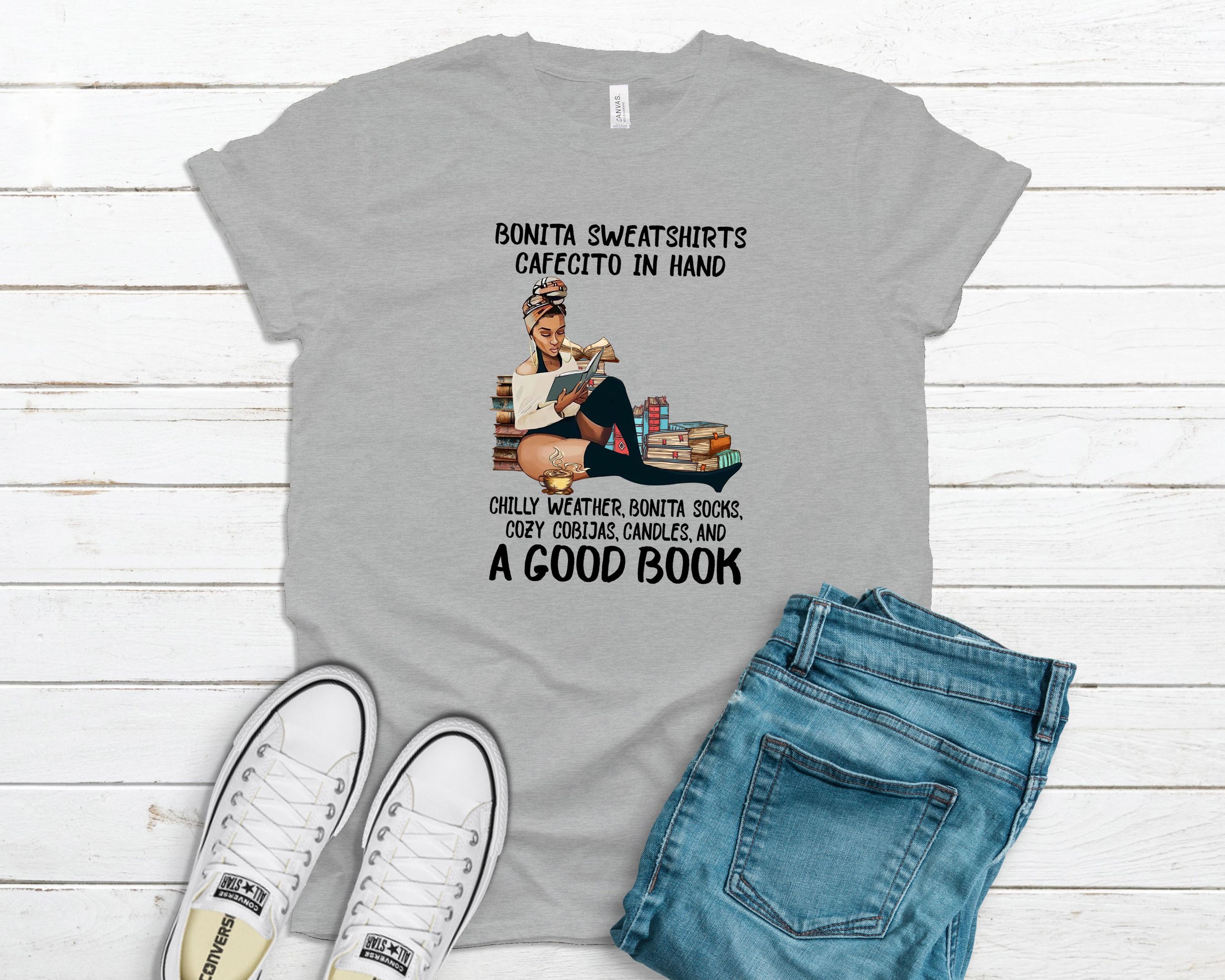 Bonita Sweatshirt Cafecito Shirt, Women Power Shirt, Feminist Shirt, Latina Shirt, Cabrona Shirt, Chingona Shirt