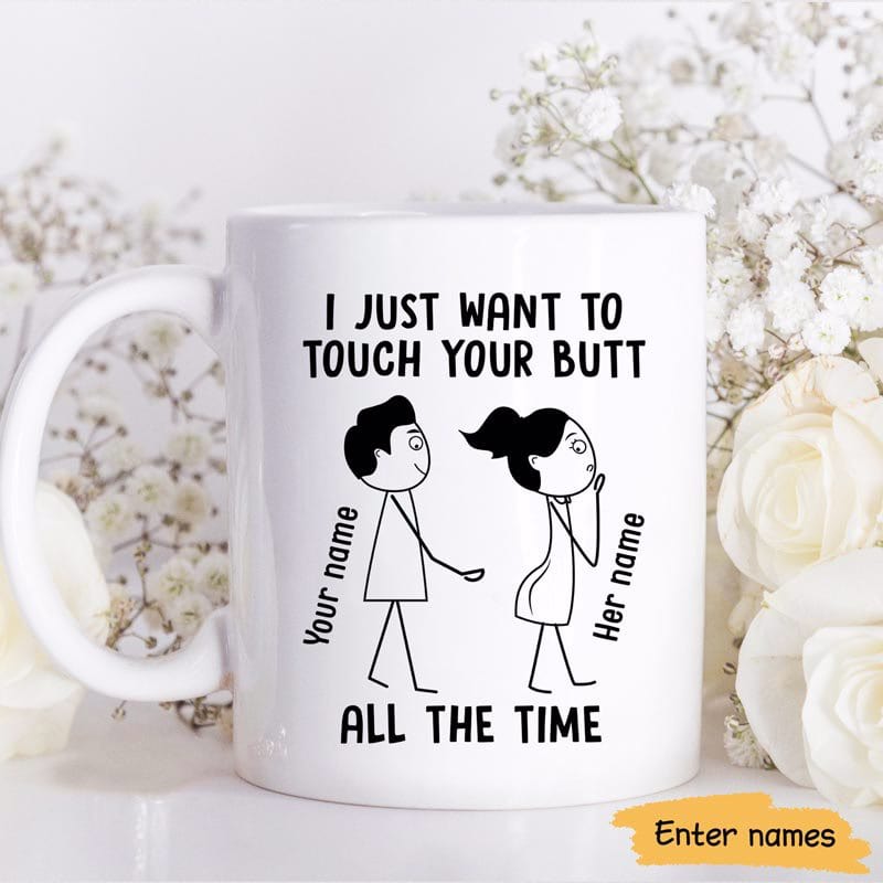 Touch Your Butt Black & White Funny Couple Gift Personalized Mug