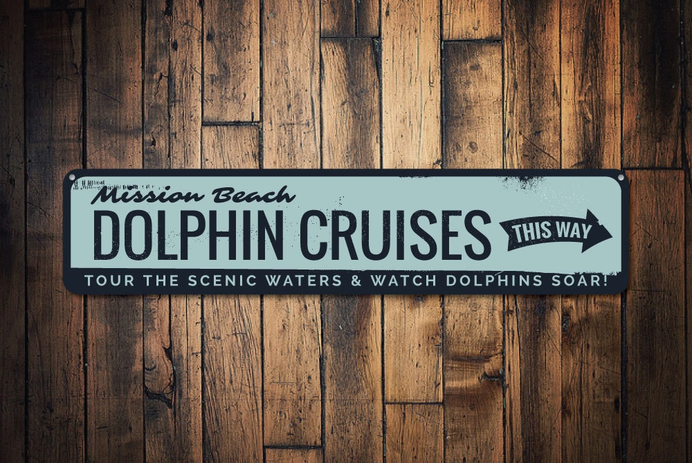 Dolphin Cruises This Way Sign, Personalized Tour Scenic Waters & Watch Dolphins Soar Sign, Beach House Decor – Quality Aluminum Dolphins