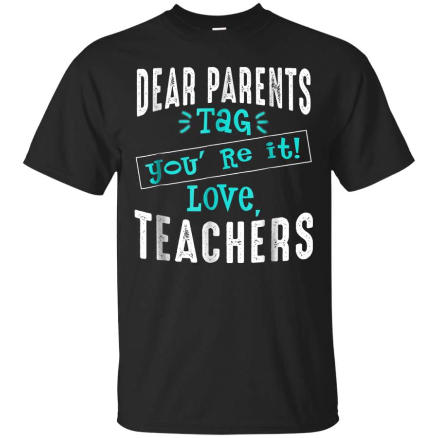 AGR Last Day School Shirt Teachers Funny Tag Parents Love Tshirt