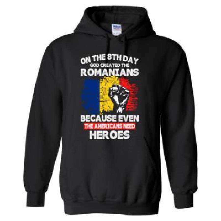 AGR On The 8th Day God Created The Romanians Because Even The Americans Need Heroes – Heavy Blend™ Hooded Sweatshirt