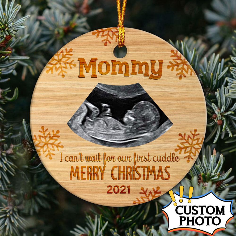 Personalized Christmas Gift For Mommy To Be First Cuddle With Mommy Ultrasound Sonogram Ornament