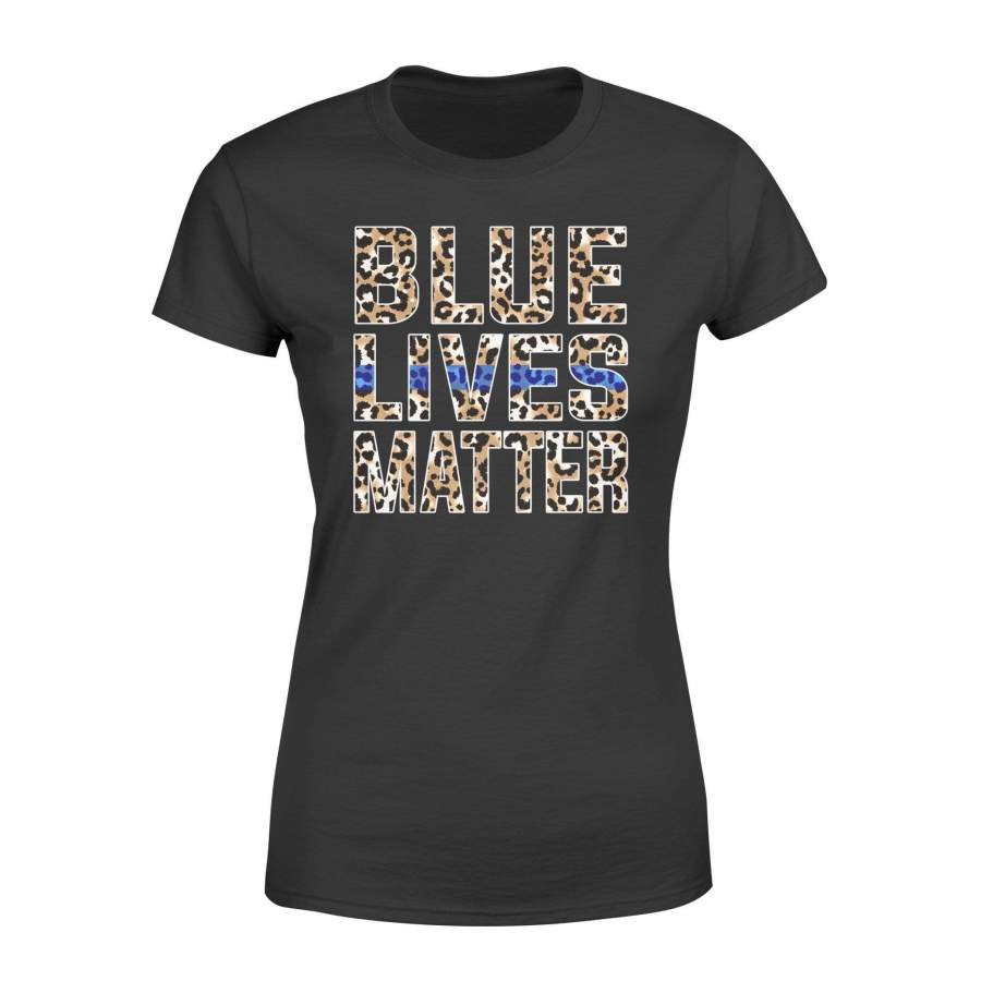 TBL – Blue Lives Matter Leopard Shirt – Standard Women’s T-shirt – DSAPP