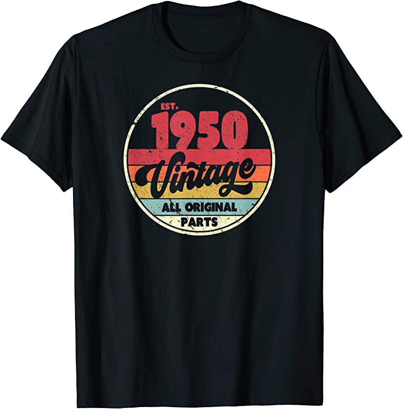 70th Birthday Gift T Shirt. Classic, Vintage 1950 T-Shirt