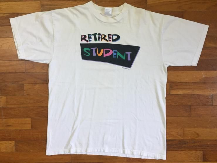 90S Retired Student College Shirt