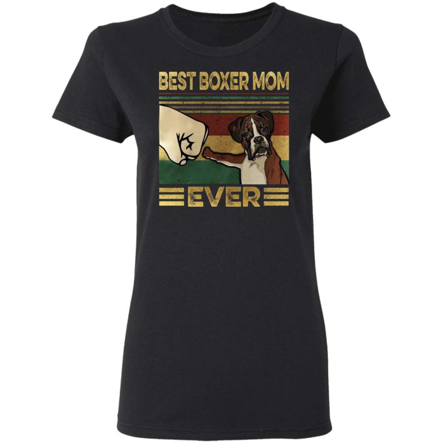 Best Boxer Mom Ever Dog Mom Shirt Mother’s Day Gift