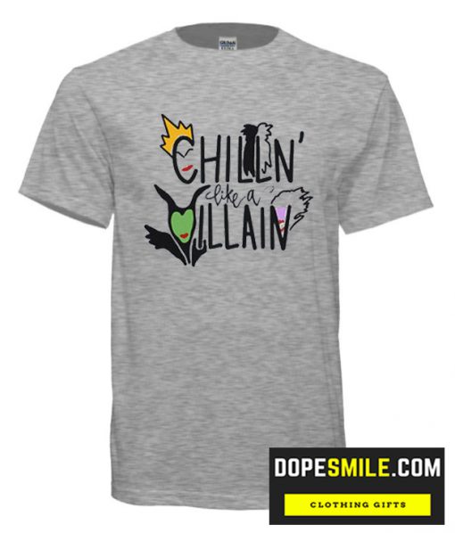 Chillin Like A Villain cool cool T Shirt