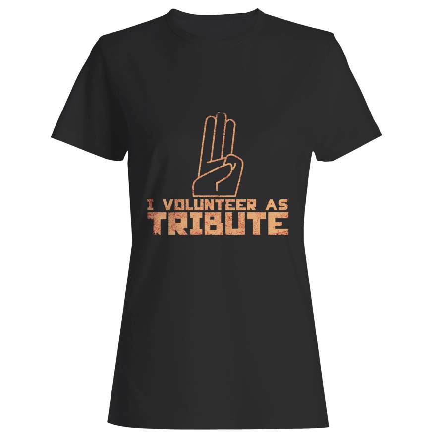 Hunger Games Volunteer As Tribute Woman’s T-Shirt