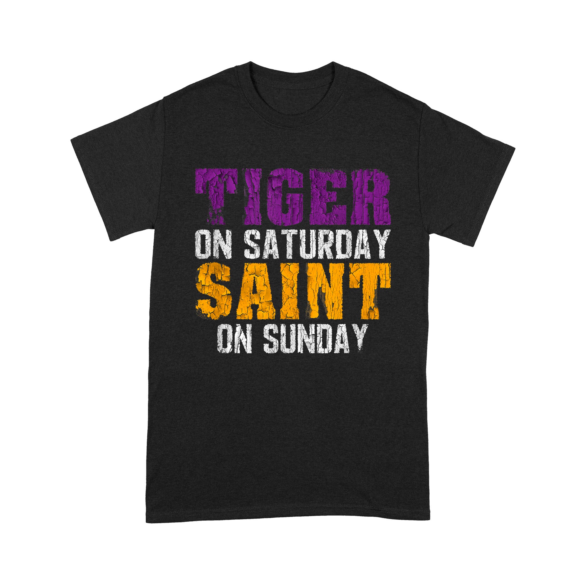 Tiger On Saturday Saint On Sunday Louisiana Print Color – Standard T-Shirt