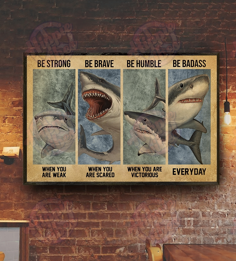 Strong When You Are Weak Shark Horizontal Poster