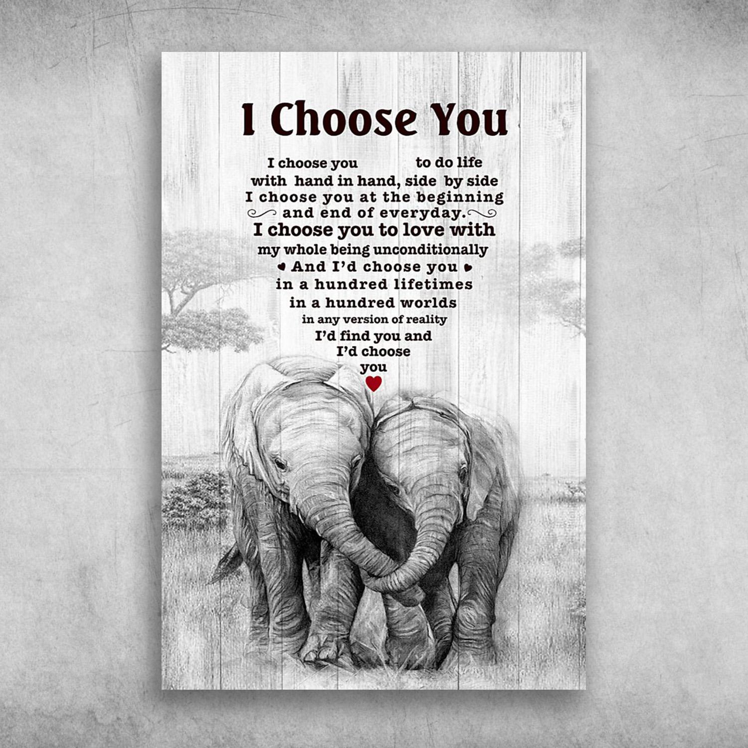 The Elephant I Choose You To Do Life With Hand In Hand, Side By Side Poster Print, Canvas Print, Canvas Wall Art, Canvas And Poster Wall Decor